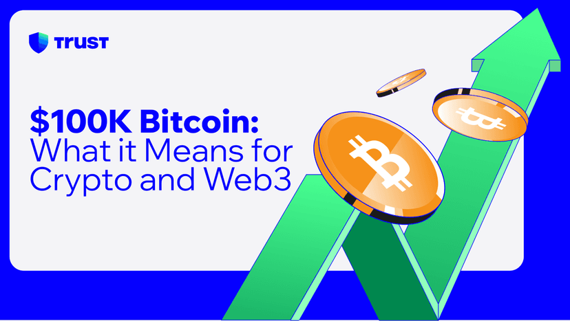 $100K Bitcoin: What it Means for Crypto and Web3