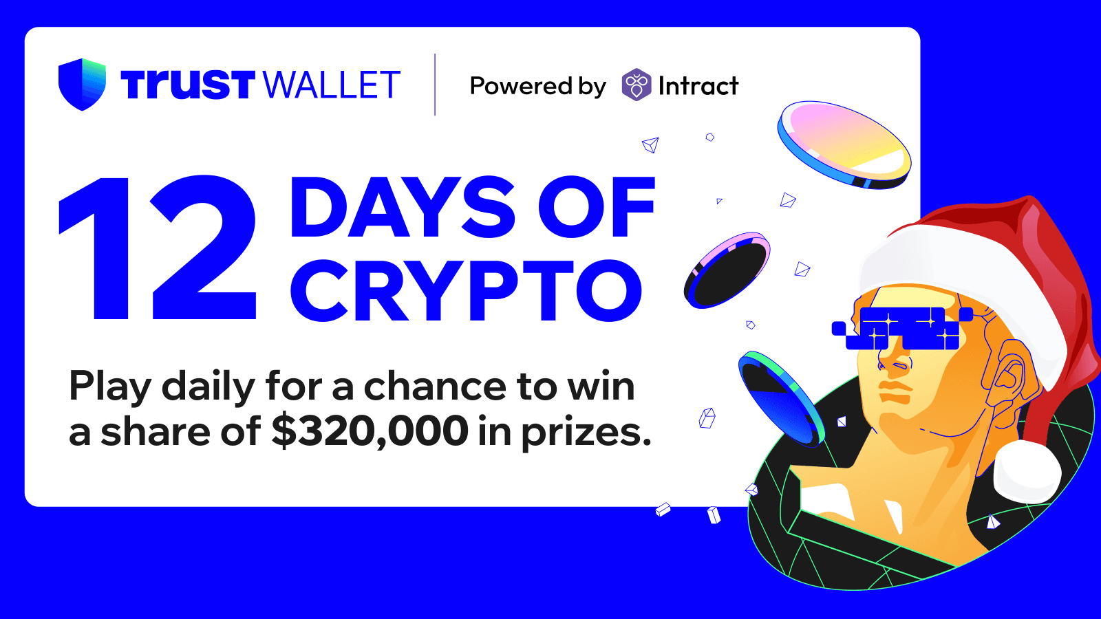 Celebrate 12 Days of Crypto With Trust Wallet: Daily Chances to Win a Share of $320,000 in Prizes