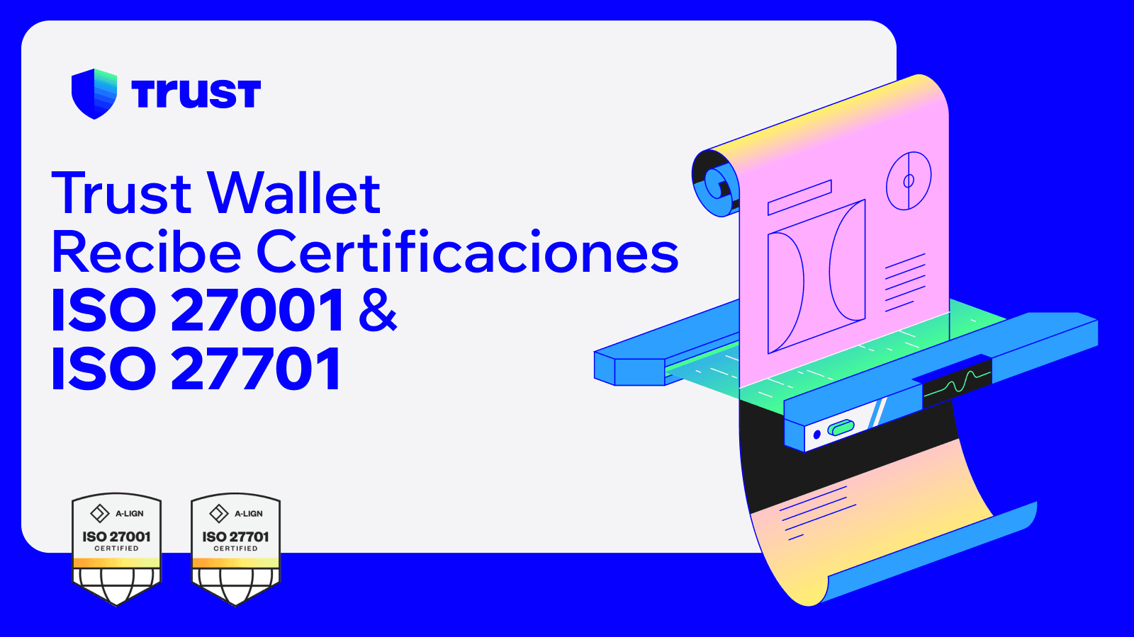 Trust Wallet se Convierte Oficialmente en una Compañía Certificada por ISO