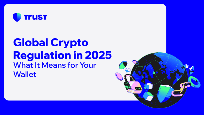 Global Crypto Regulation in 2025: What It Means for Your Wallet