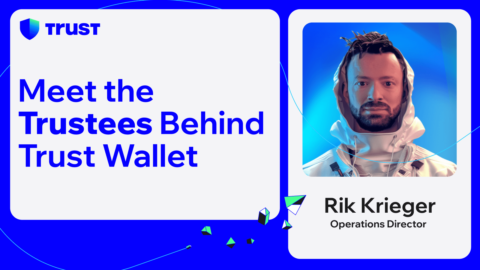 Meet the Trustees Behind Trust Wallet: Rik’s Path