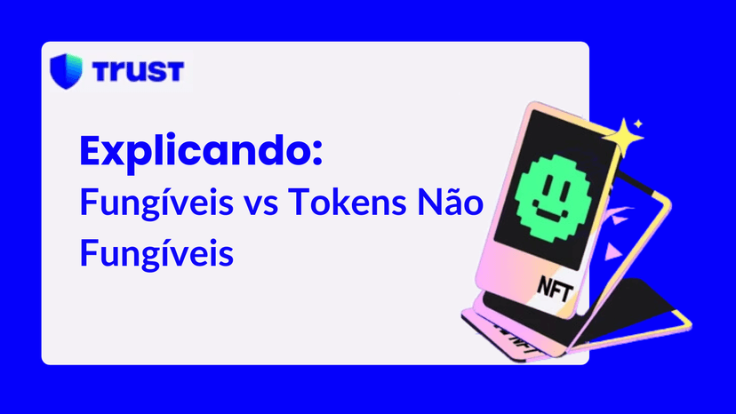 Fungíveis vs Tokens Não Fungíveis: Explicado