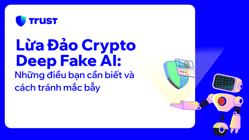 Lừa Đảo Crypto Deep Fake AI: Những điều bạn cần biết và cách tránh mắc bẫy