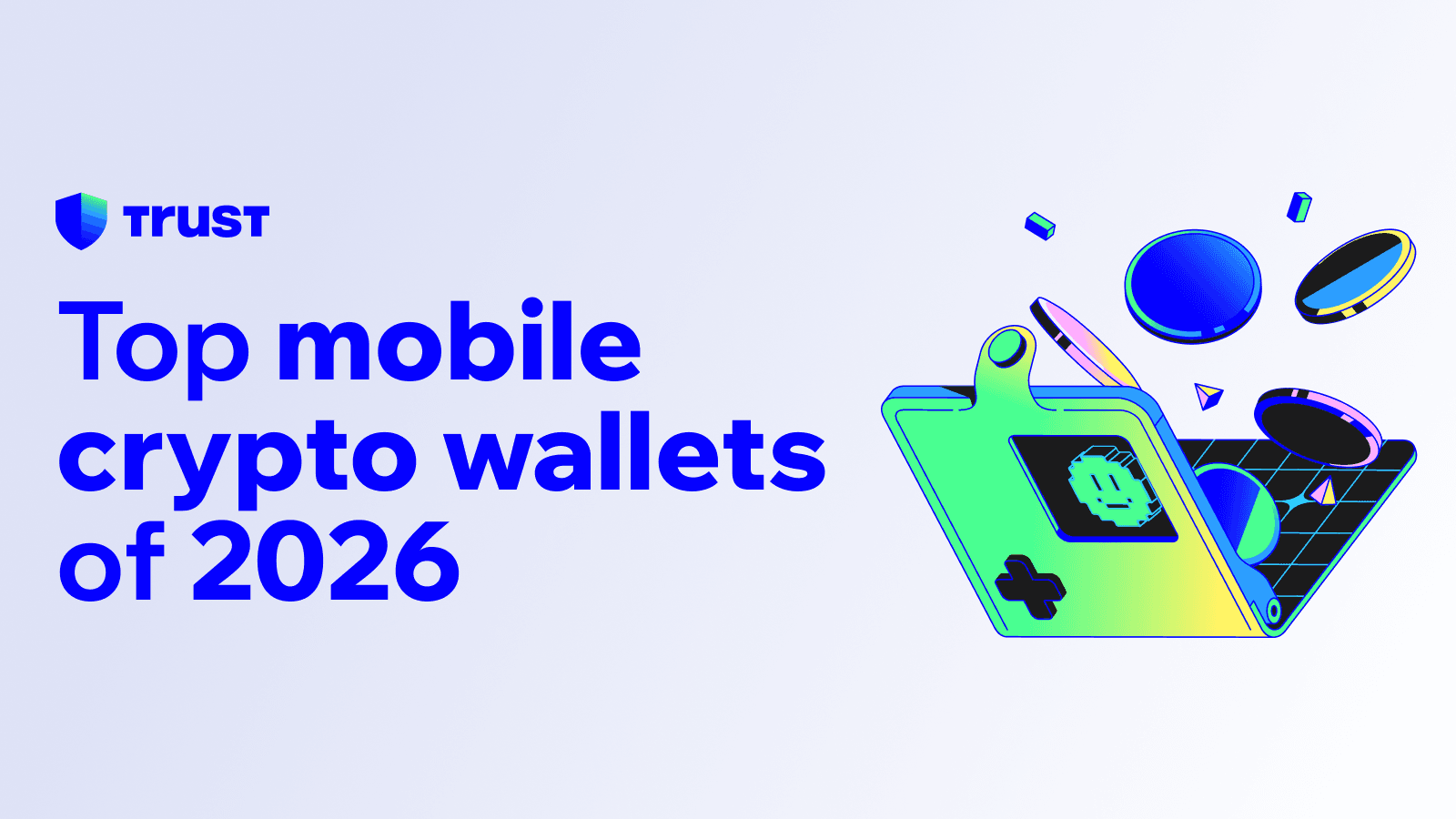 Best Crypto Wallets 2026: The Complete Mobile Guide
