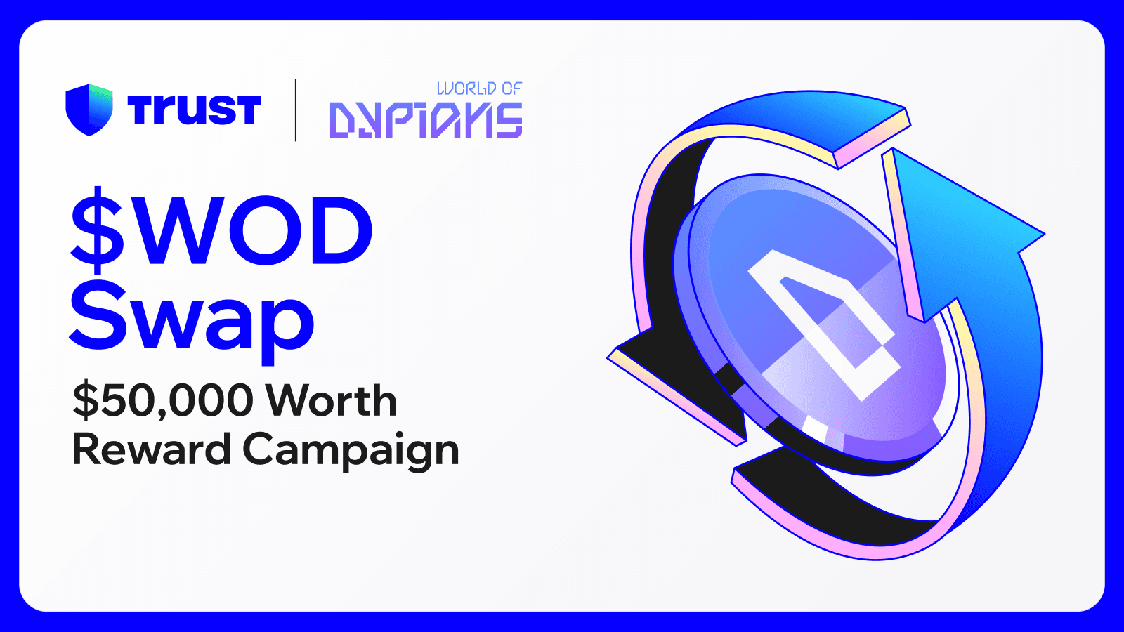 Join to Swap with WOD, Grab Big Reward!