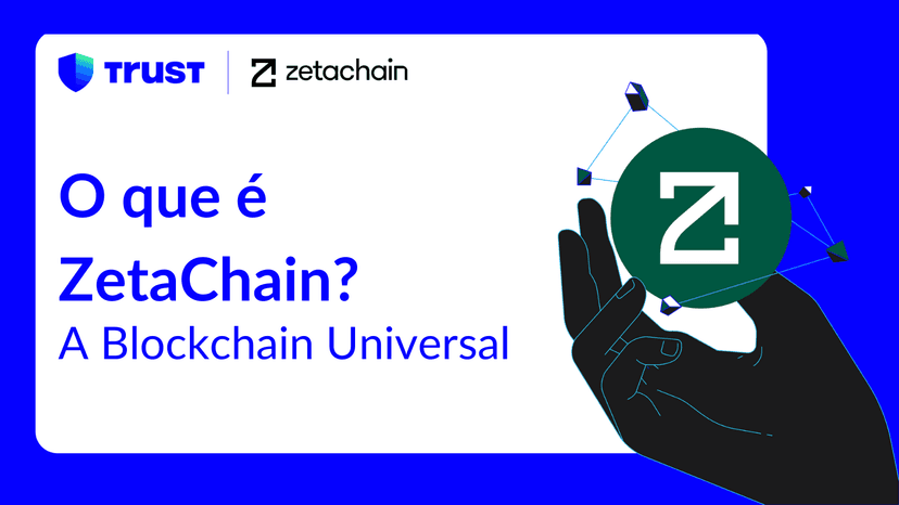 Lançamento das Missões Trust Wallet na ZetaChain: A nova Blockchain Universal L1