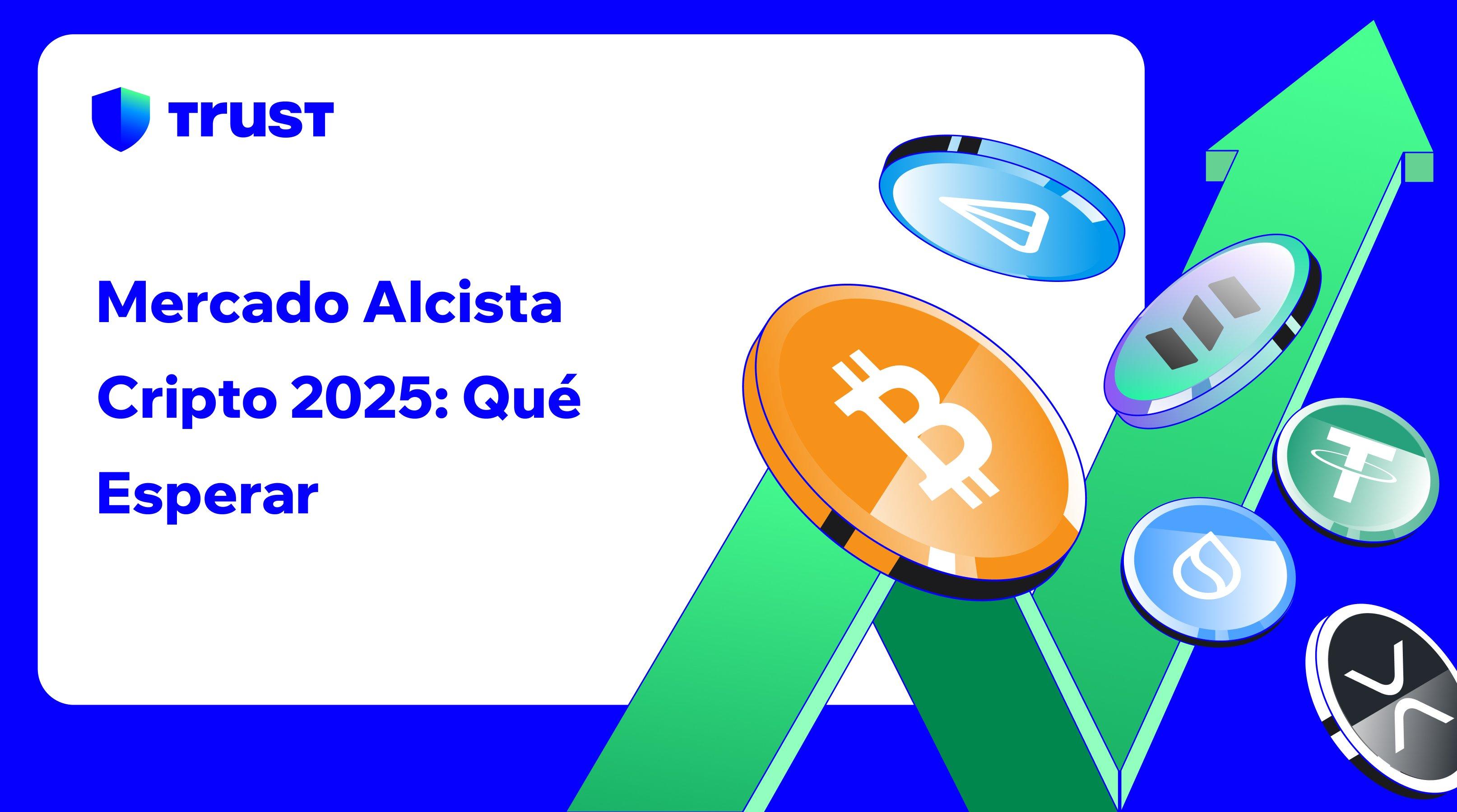 Mercado Alcista Cripto 2025: Qué Esperar