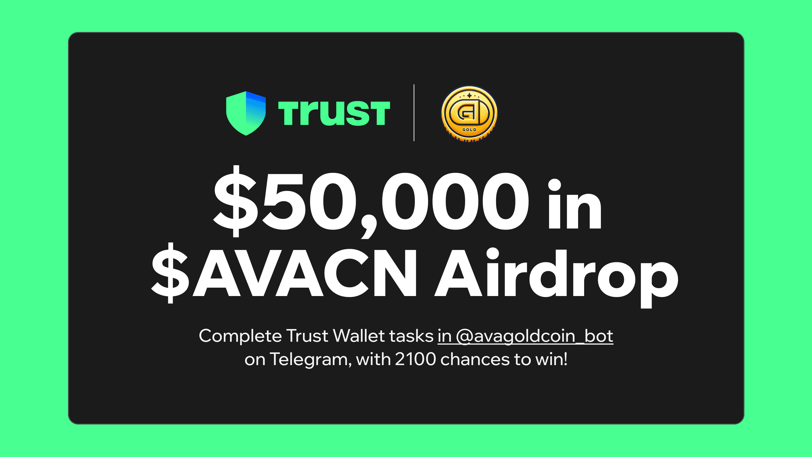 Trust Wallet x Avacoin : $50,000 in $AVACN Airdrop with 2100 chances to Win!