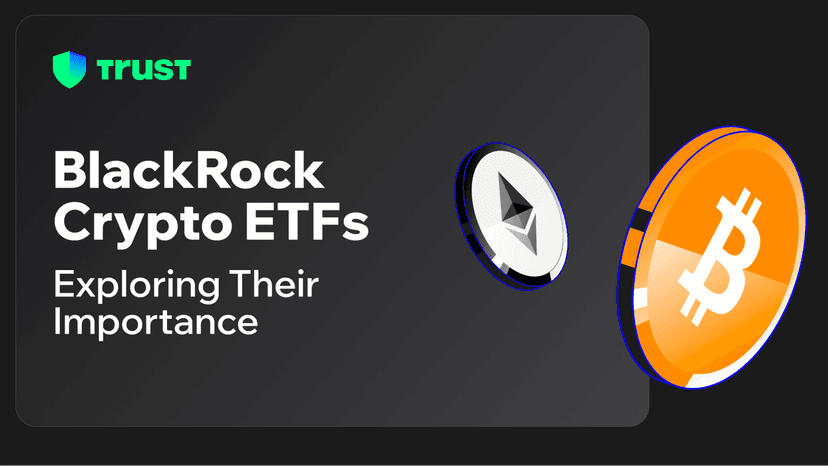 BlackRock Crypto ETFs: Exploring Their Importance