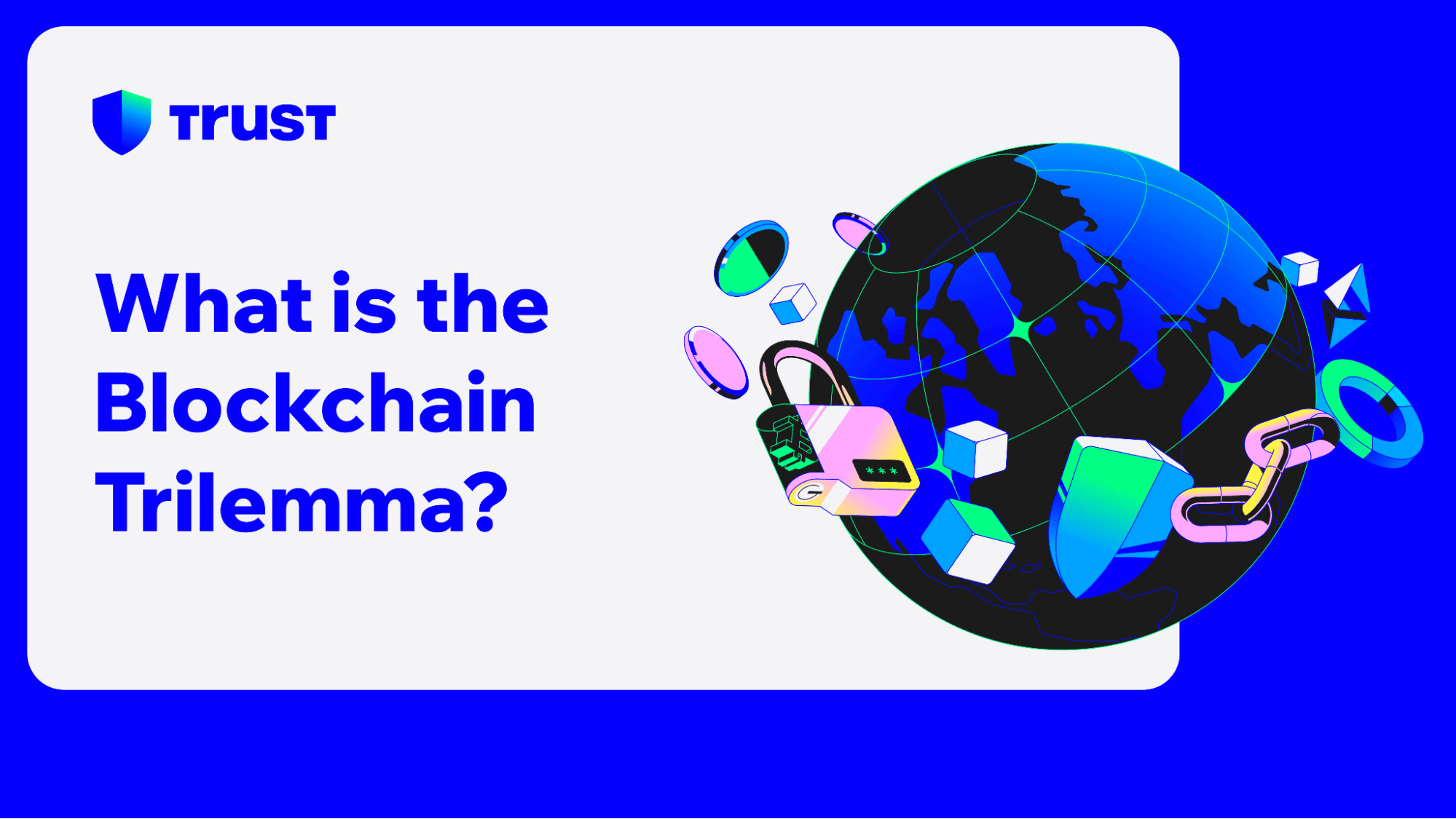 What is the Blockchain Trilemma?