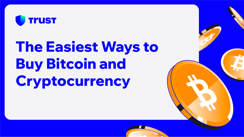 The Easiest Ways to Buy Bitcoin and Cryptocurrency