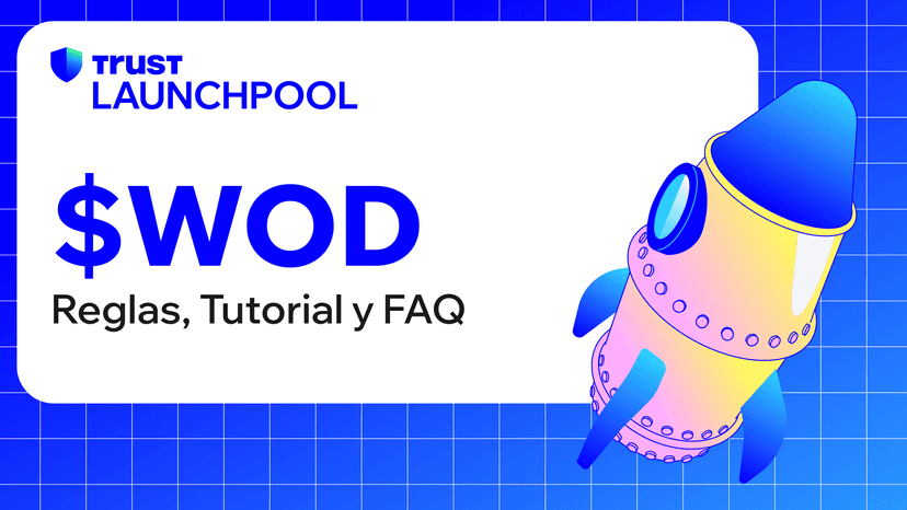 Launchpool 3: $WOD - Reglas, Tutorial y FAQ