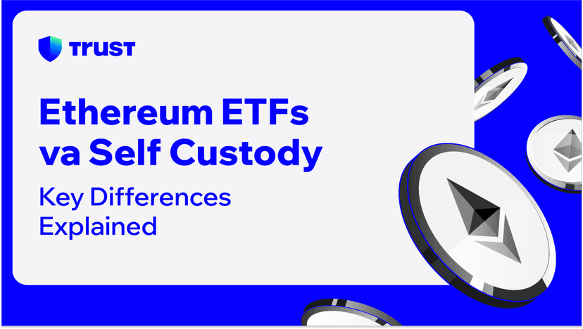 Ethereum ETFs vs. Self Custody: Key Differences Explained