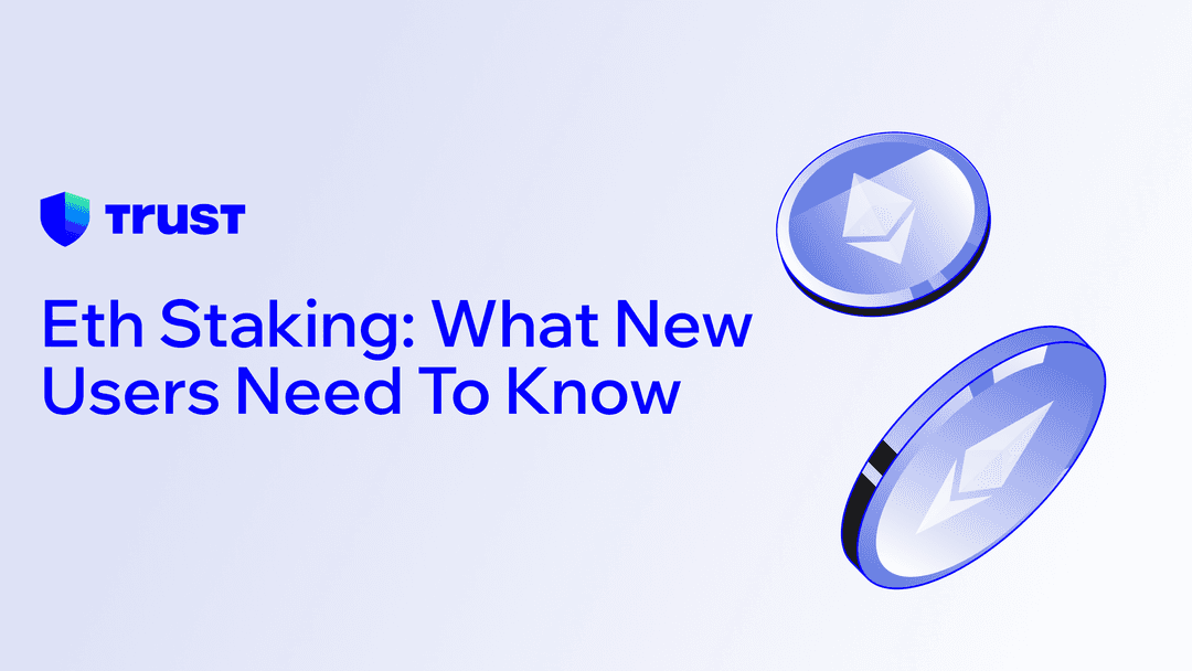 ETH Staking: What New Users Need to Know