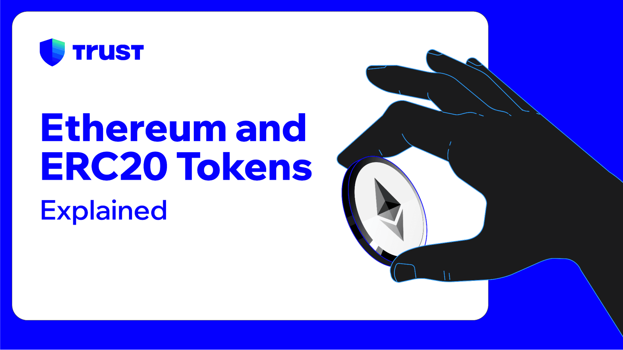 Ethereum and ERC20 Tokens: Explained | Trust