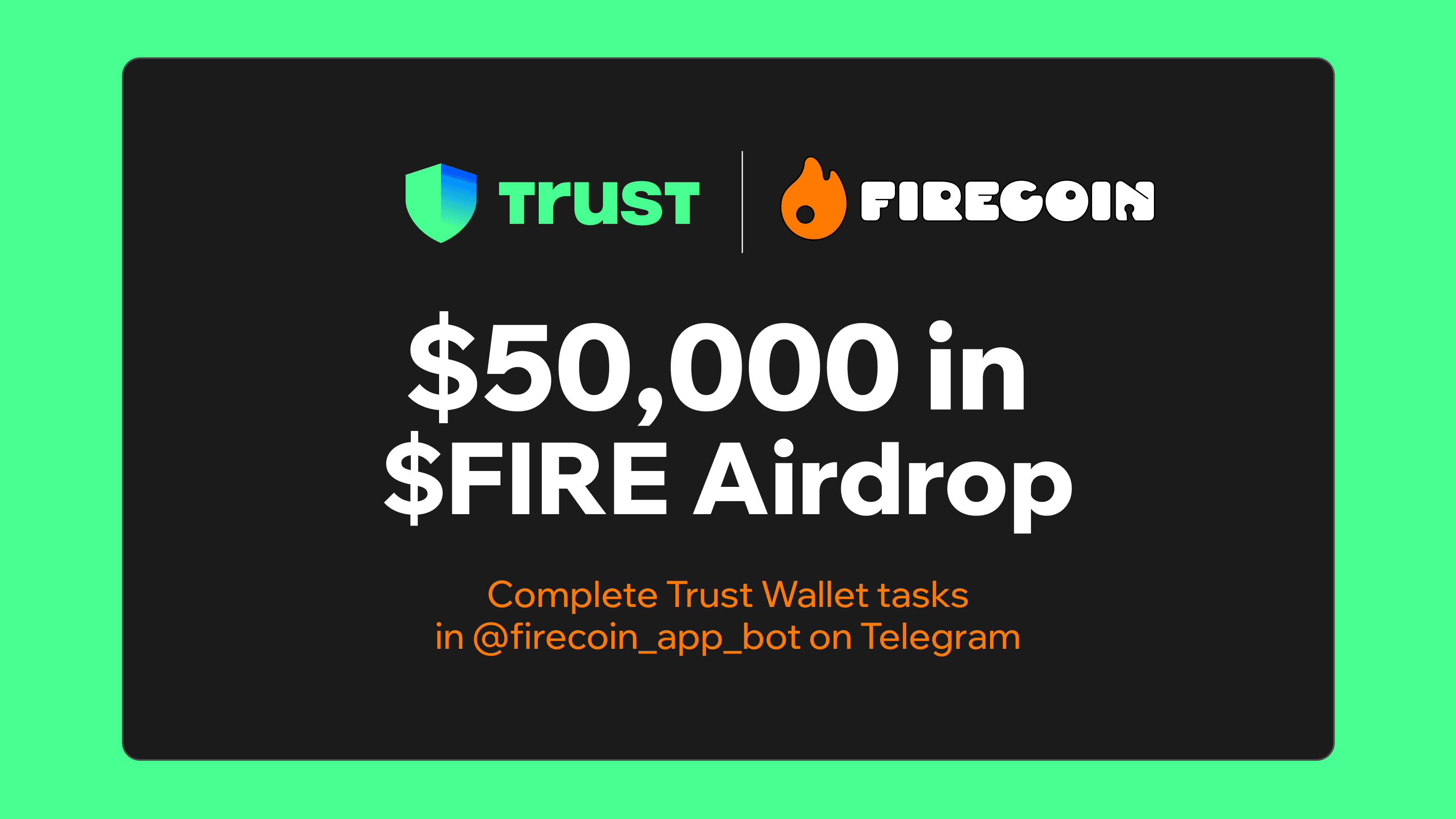 Trust Wallet x Firecoin : $50,000 in $FIRE Airdrop, with 5000 Chances to Win! 