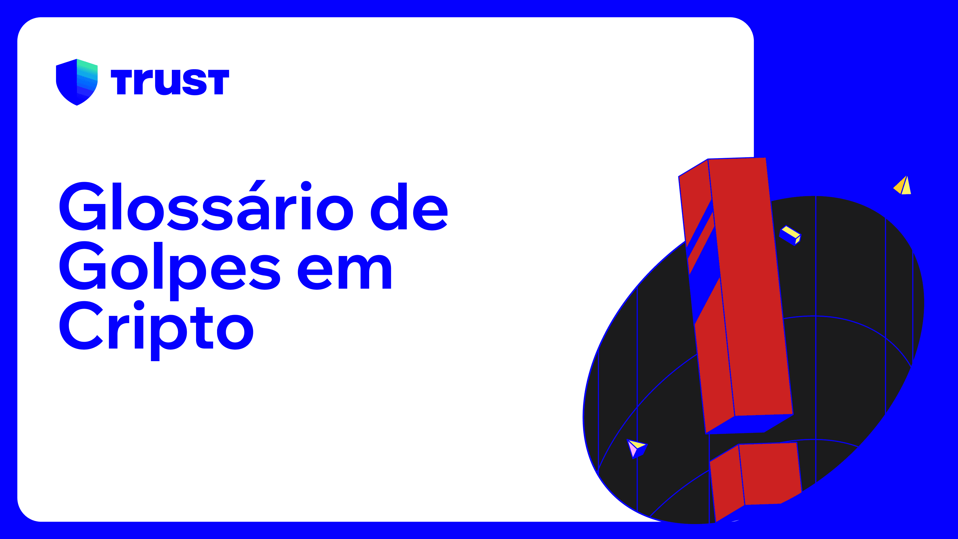 Glossário de Golpes em Criptomoedas