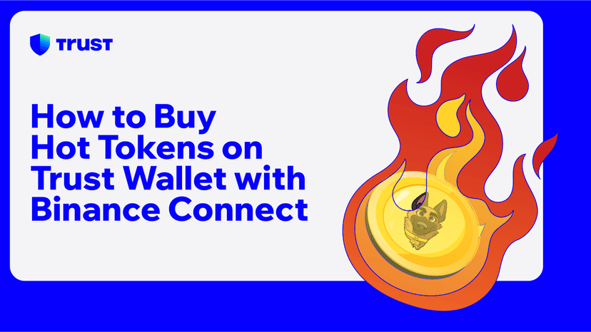 How to Buy Hot Tokens on Trust Wallet with Binance Connect