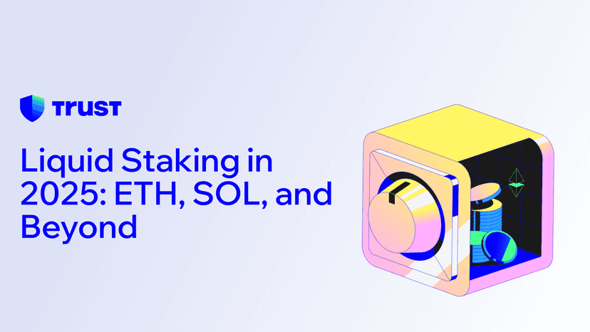 Liquid Staking in 2025: ETH, SOL, and Beyond