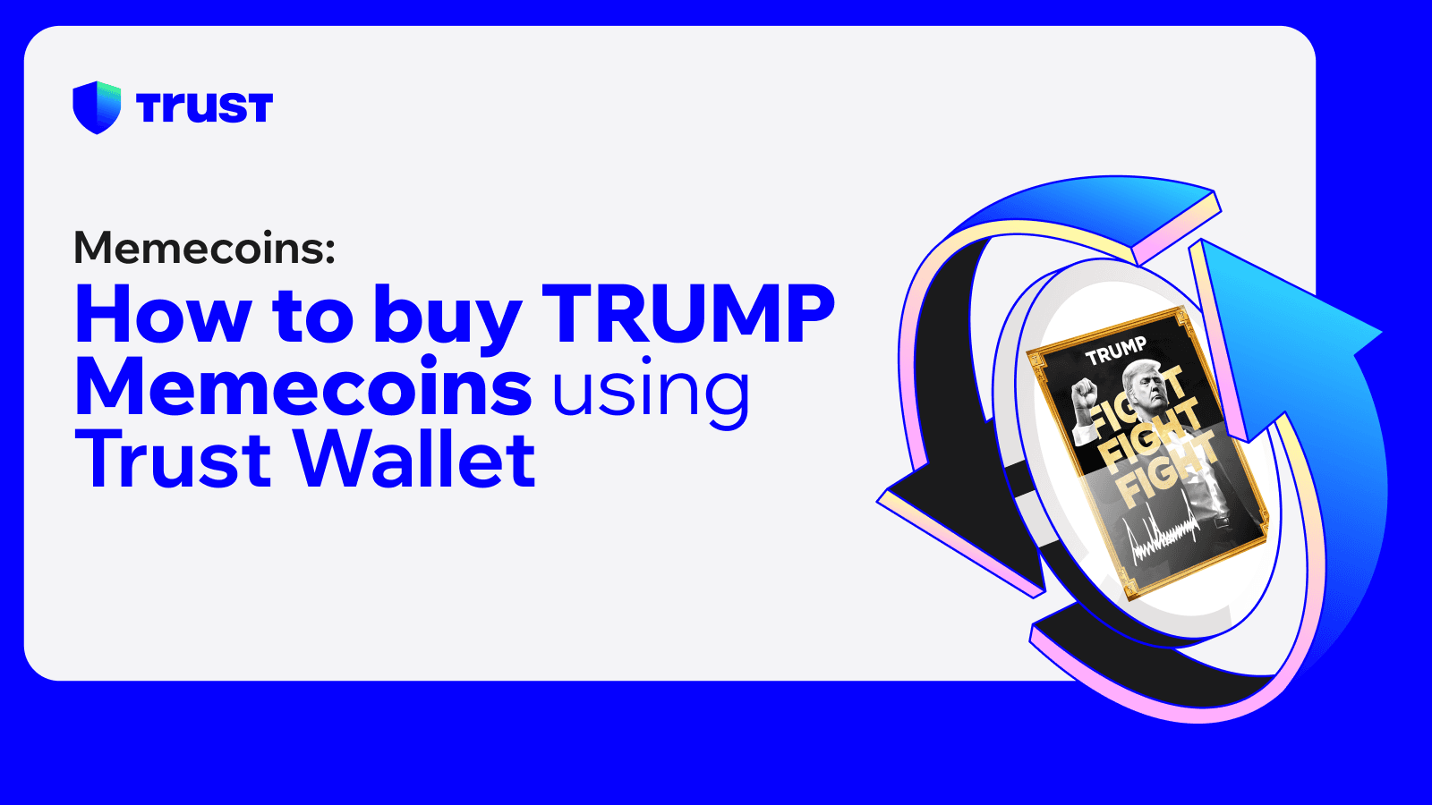 How to Buy TRUMP Memecoins using Trust Wallet