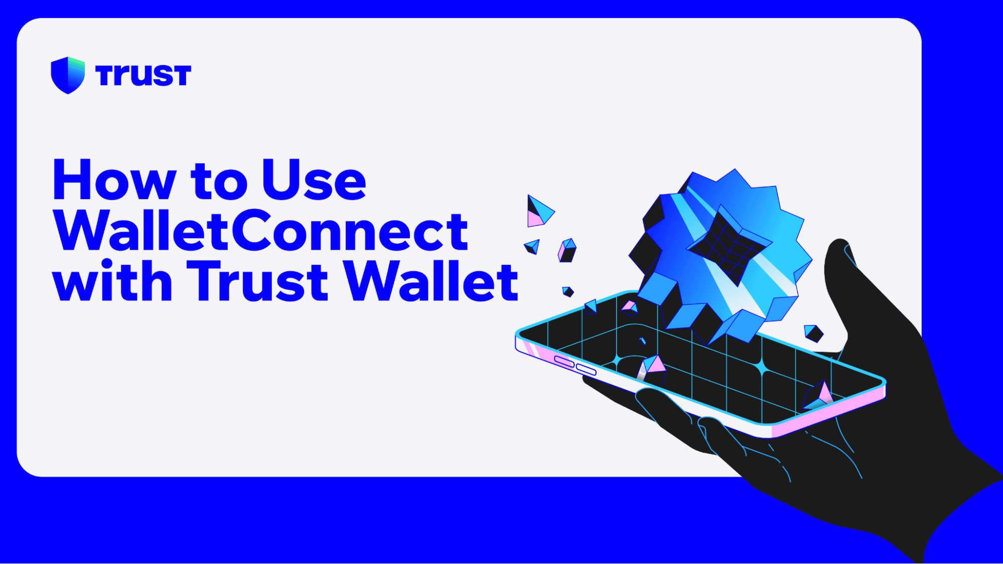 How to Use WalletConnect With Trust Wallet