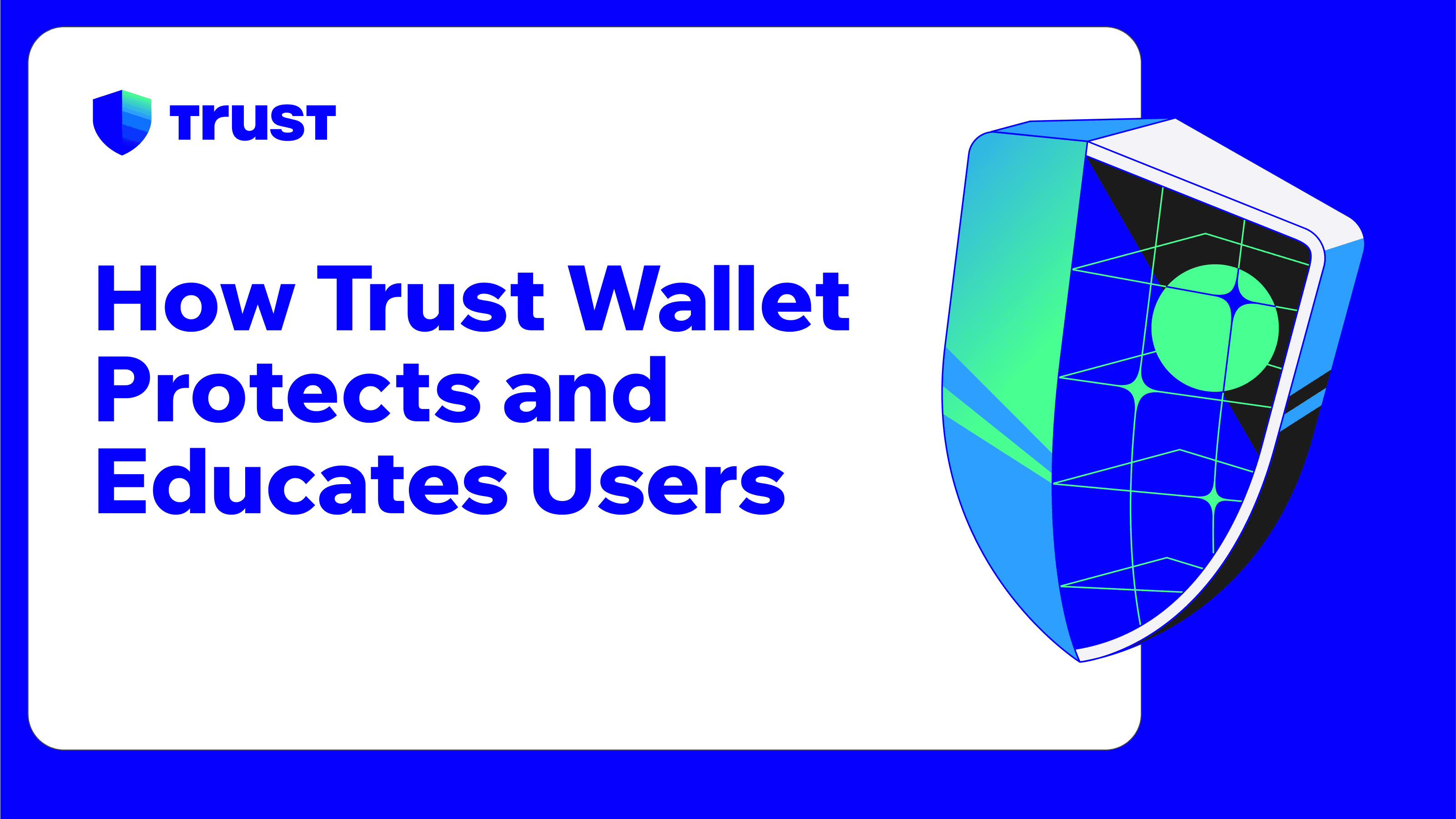 How Trust Wallet Protects and Educates Users