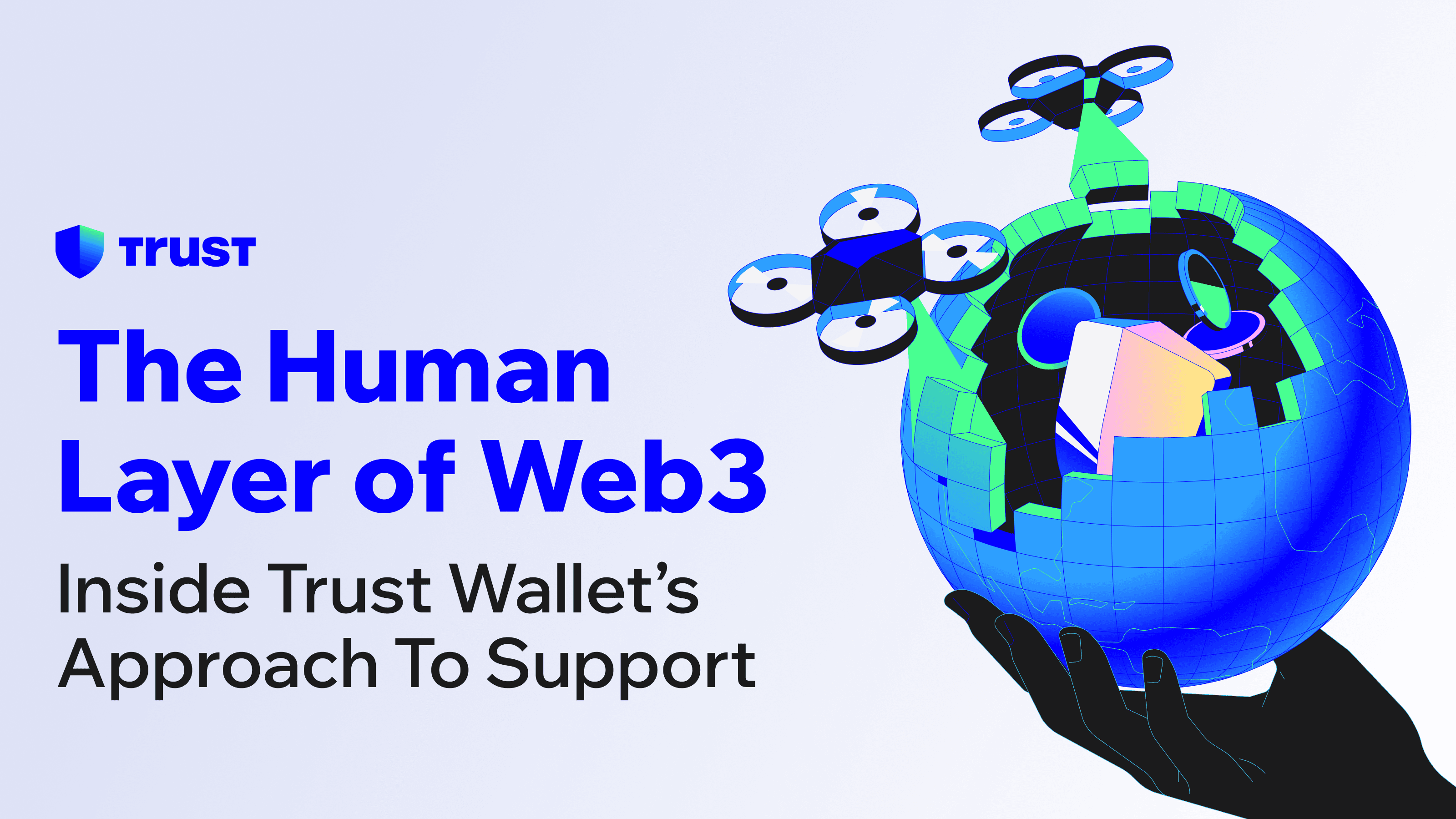 The Human Layer of Web3: Inside Trust Wallet’s Approach to Support