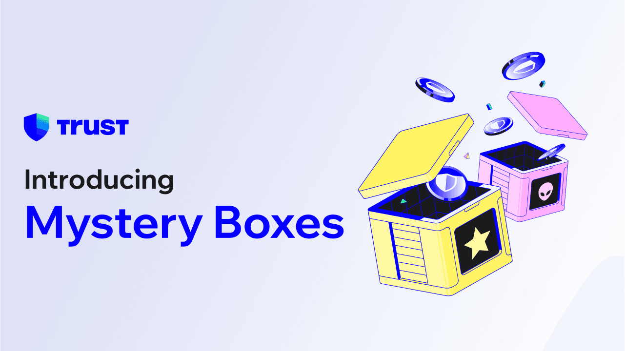 Trust Wallet Mystery Boxes: Turn Your Quest Points Into Prizes - Win Up to 1,000 $TWT Daily!