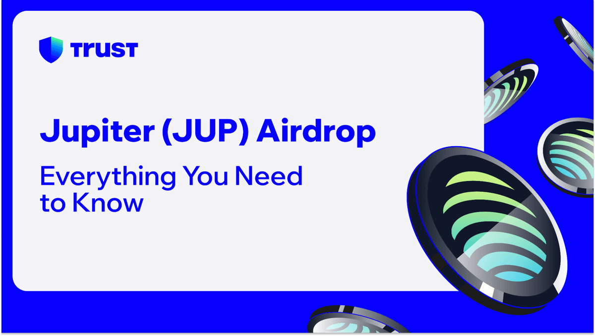 Jupiter (JUP) Airdrop Everything You Need to Know Trust