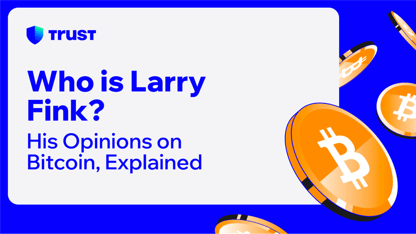 Who is Larry Fink? His Opinions on Bitcoin, Explained