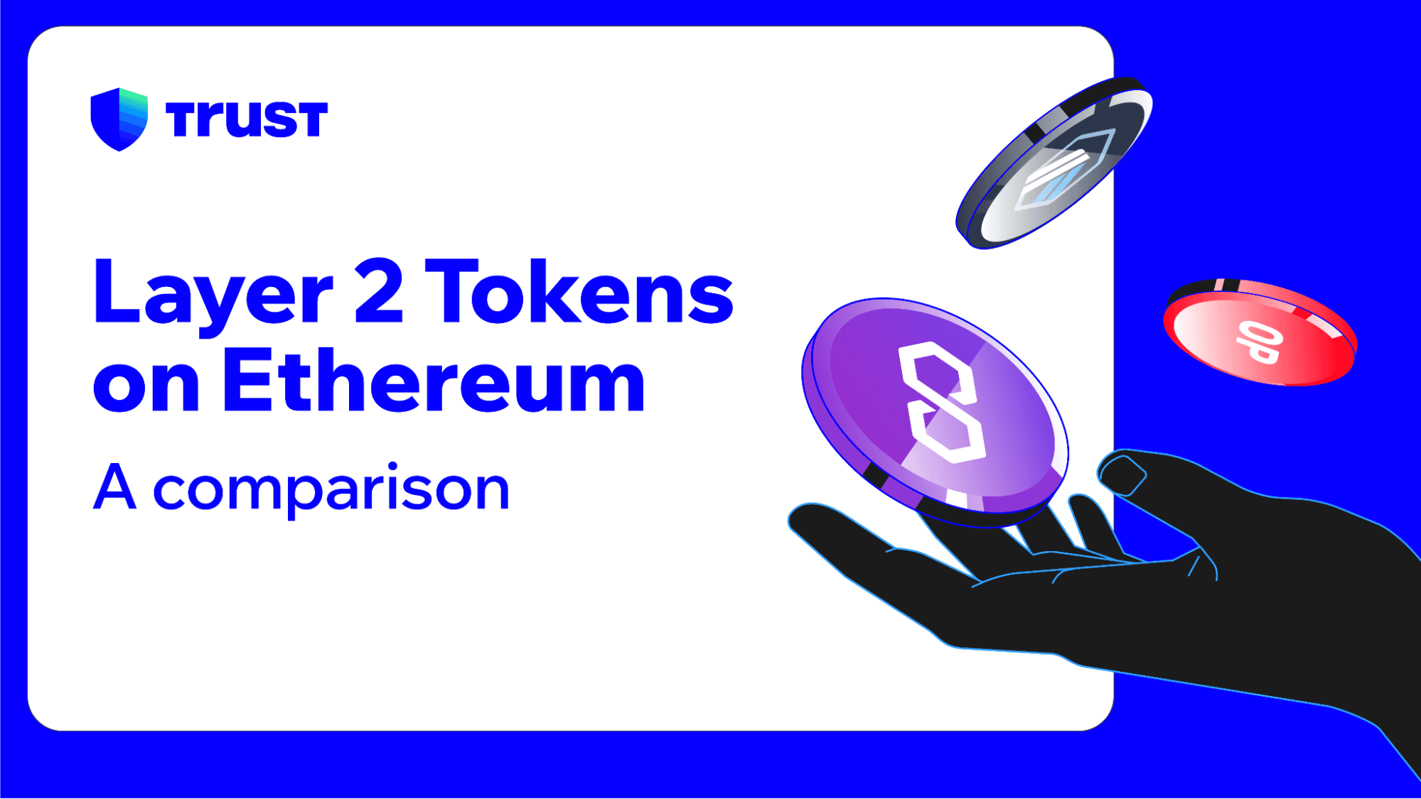 Layer 2 Tokens on Ethereum: A comparison | Trust