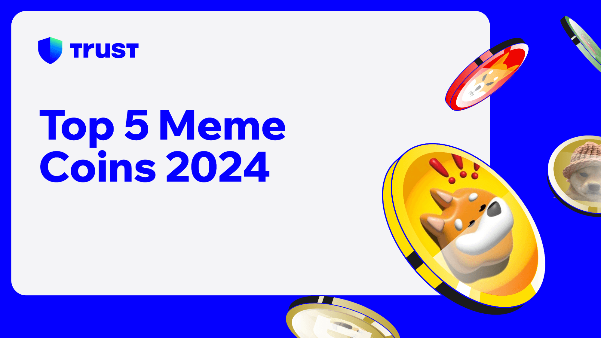 Top 5 Meme Coins 2024 | Trust