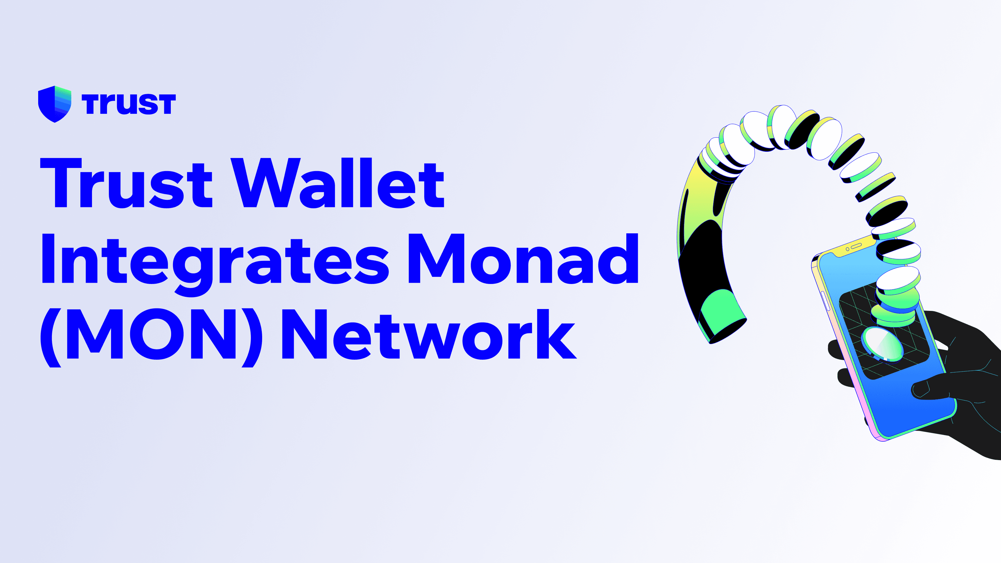 Trust Wallet Integrates Monad (MON) Network