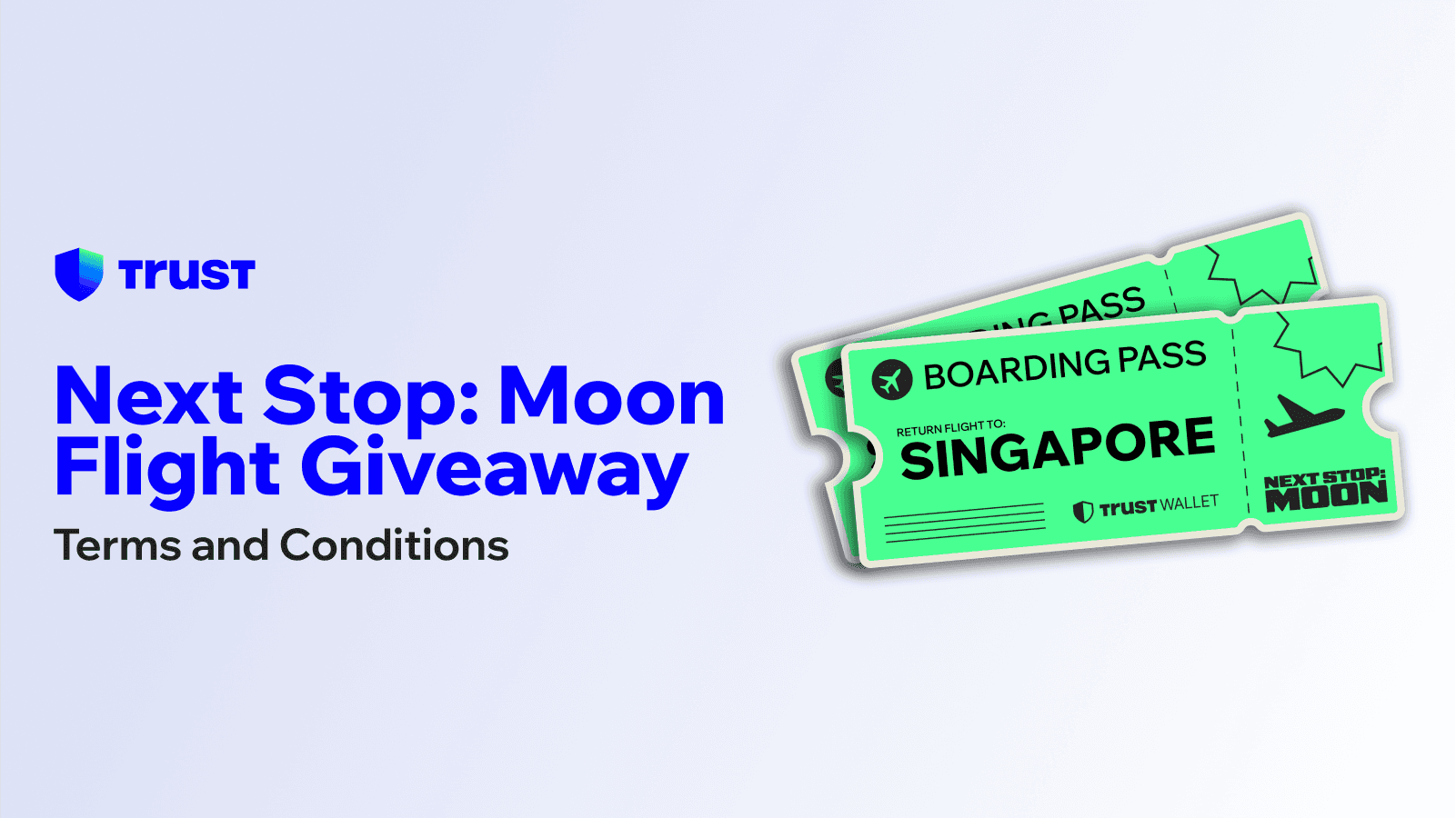 Terms & Conditions – Next Stop: Moon Giveaway Featuring Trust Wallet