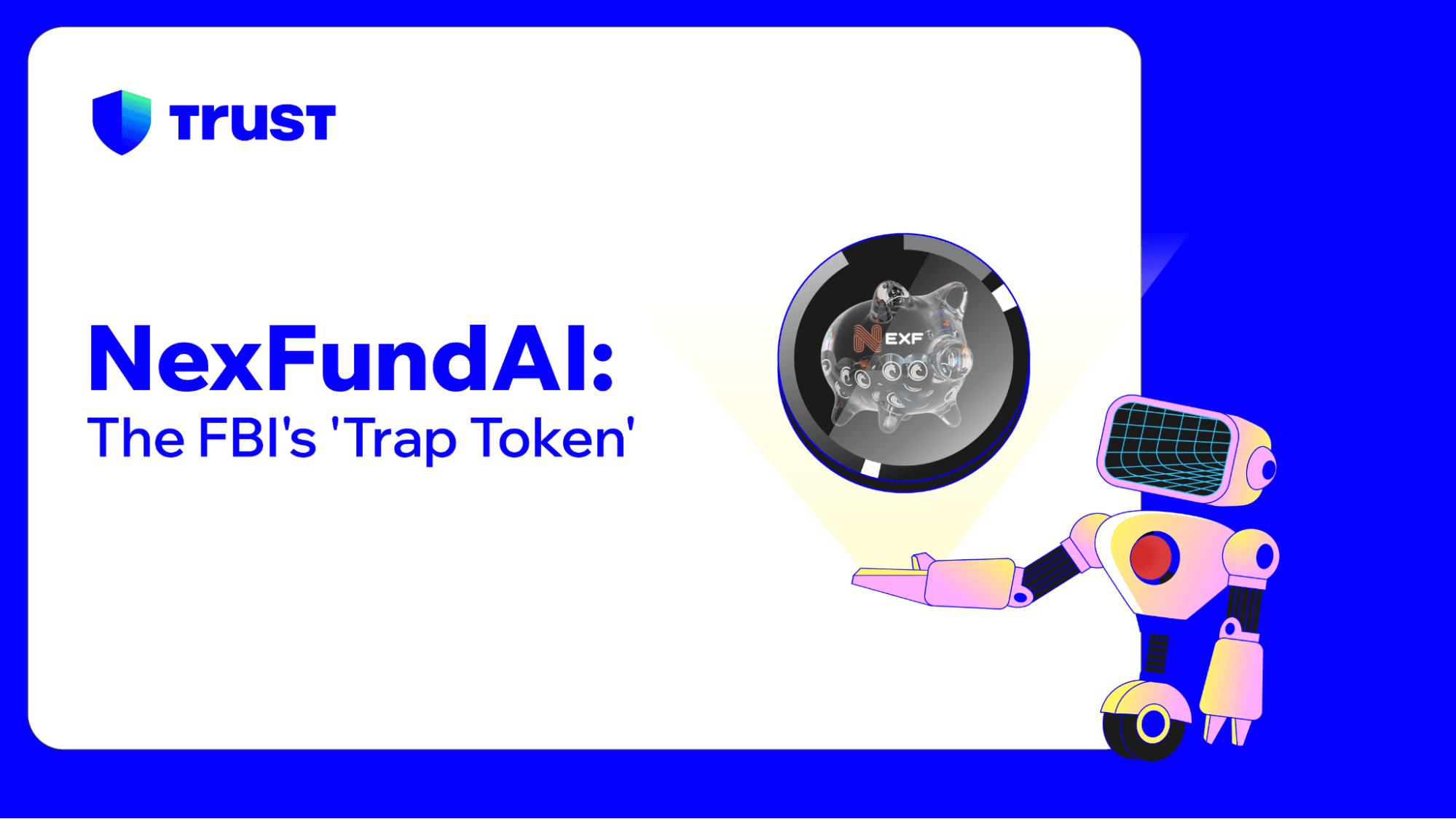 NexFundAI: The FBI's 'Trap Token'