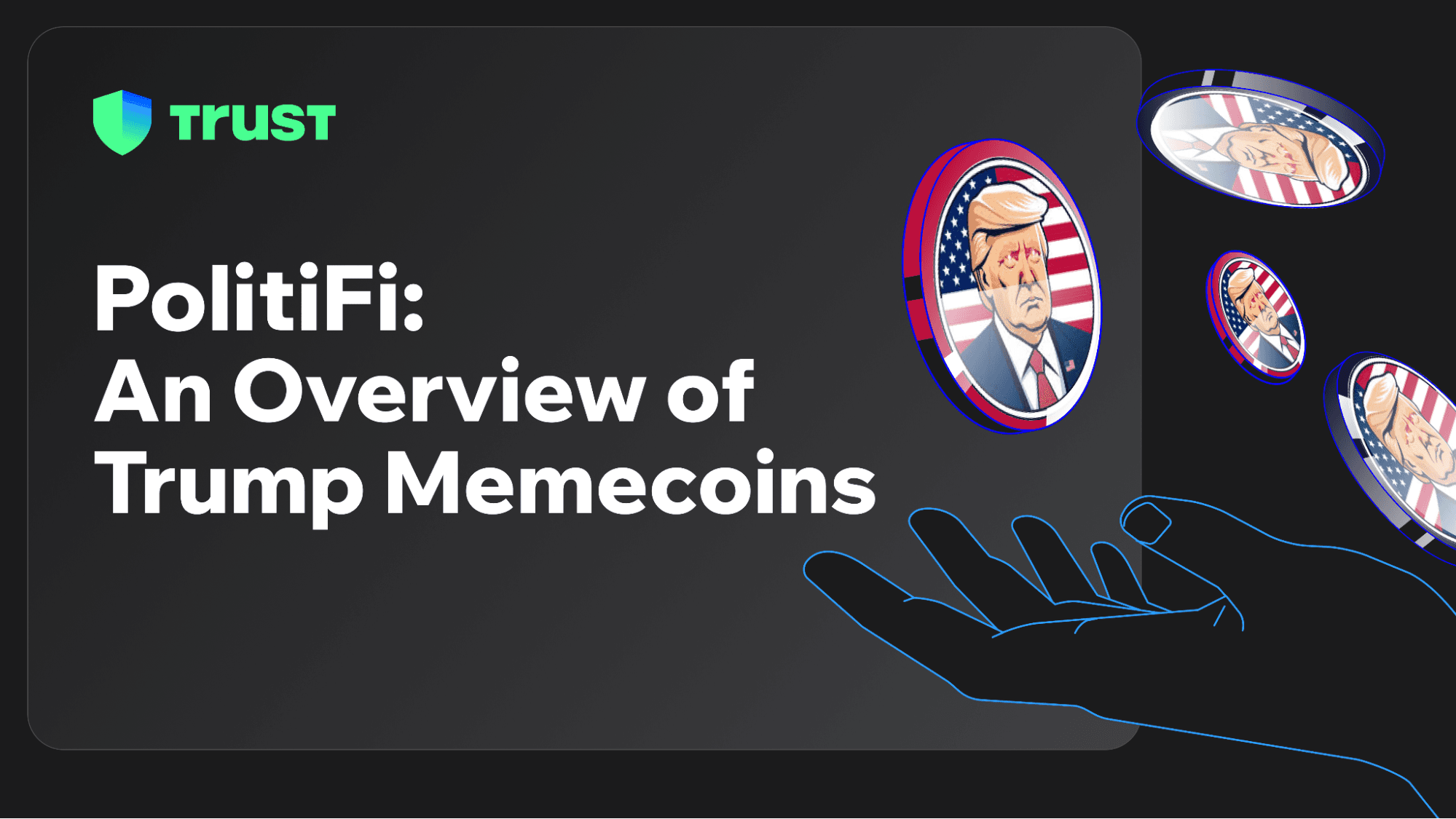 PolitiFi: An Overview of Trump Memecoins