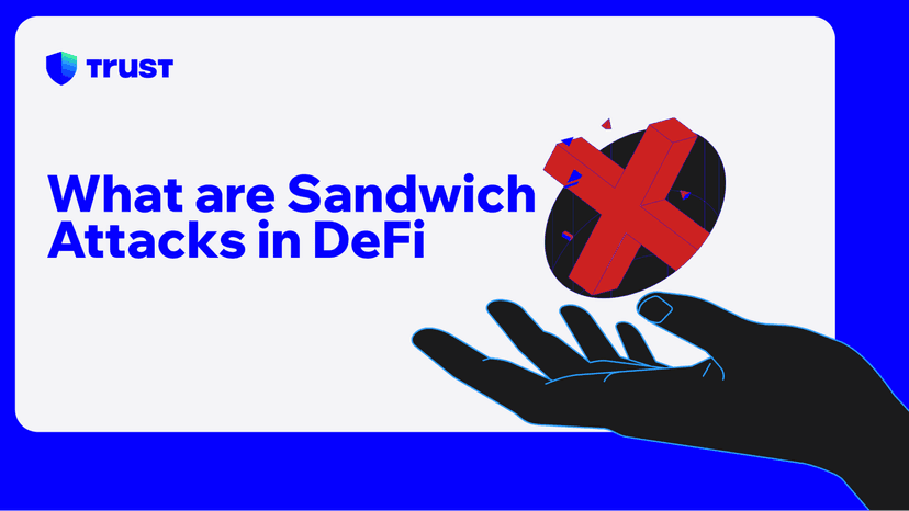 What are Sandwich Attacks in DeFi?