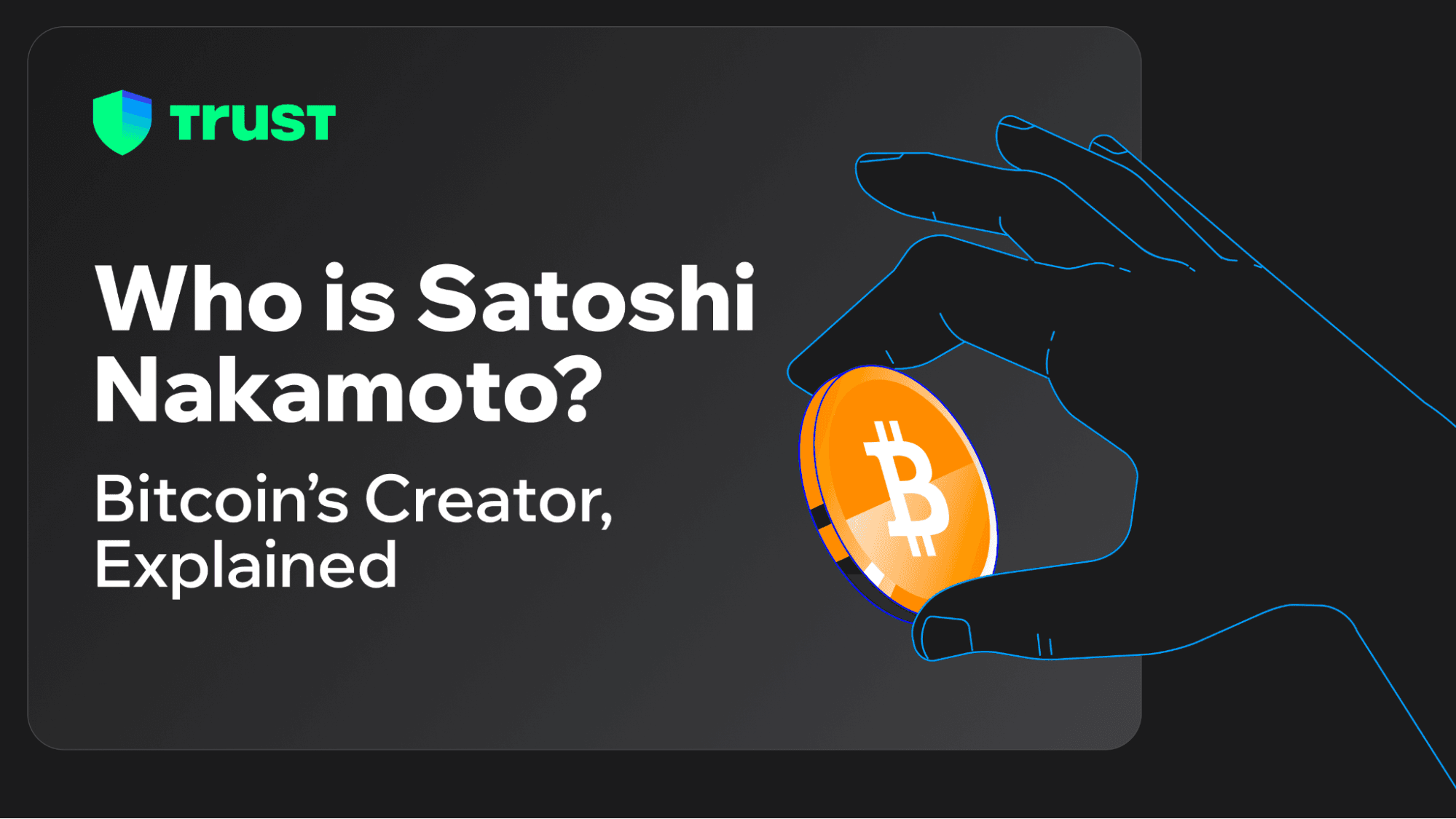 Who is Satoshi Nakamoto? Bitcoin’s Creator, Explained