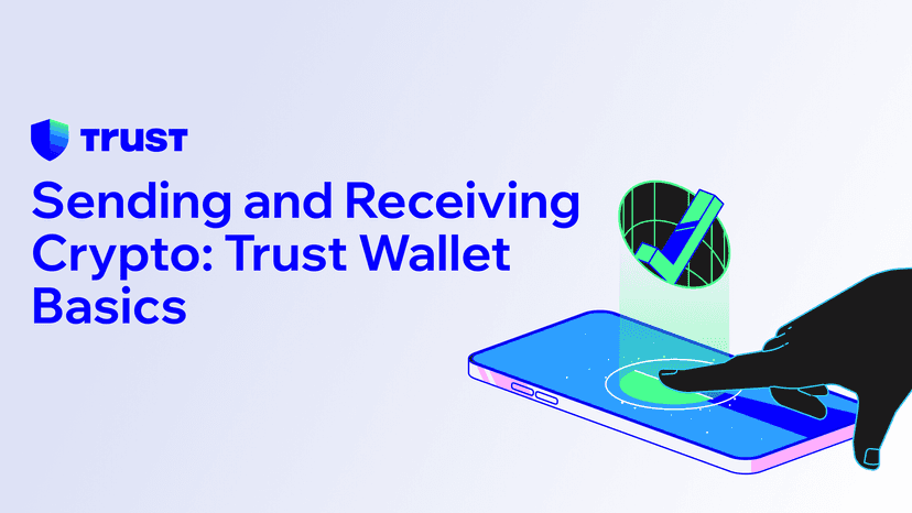 Sending and Receiving Crypto: Trust Wallet Basics