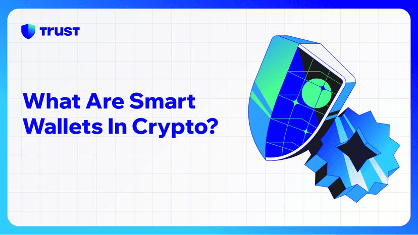 What are Smart Wallets in Crypto?