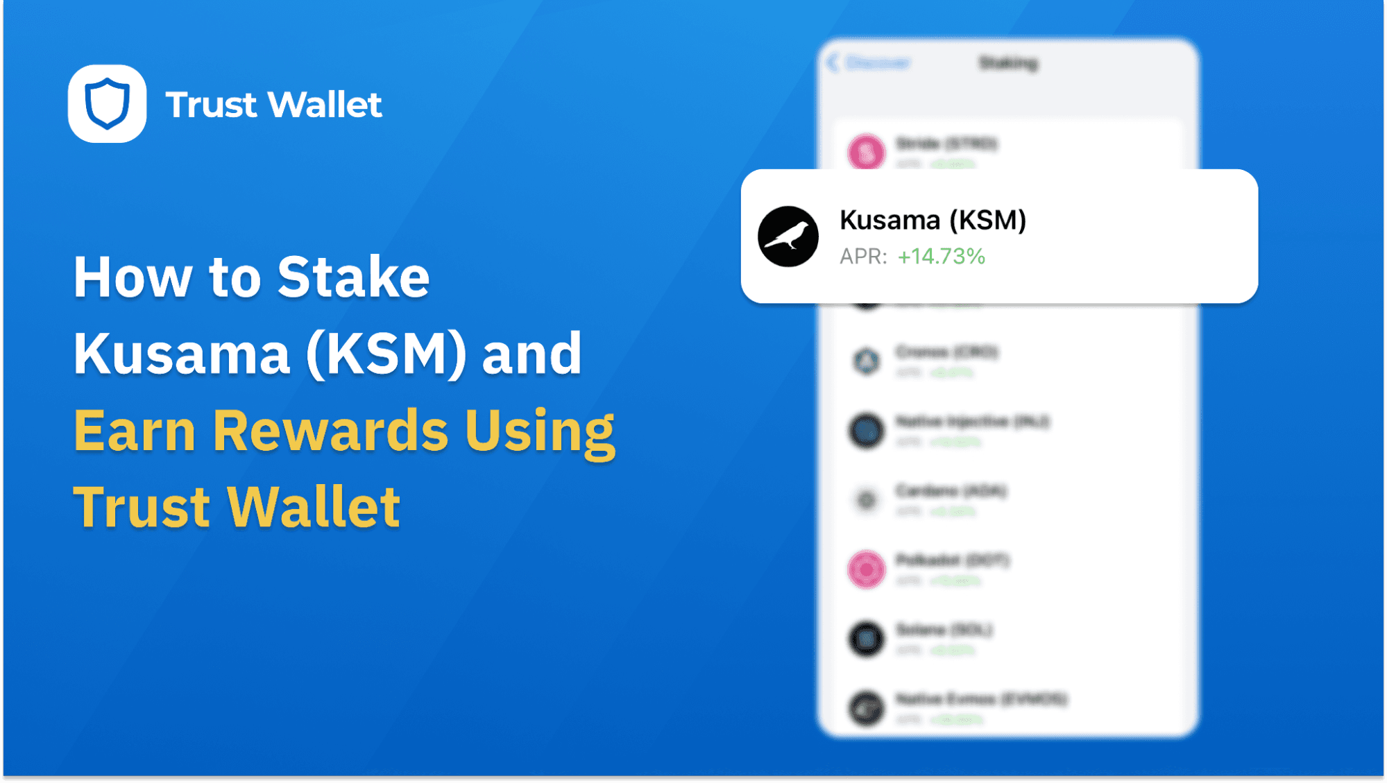 How to Stake Kusama (KSM) and Earn Rewards Using Trust Wallet