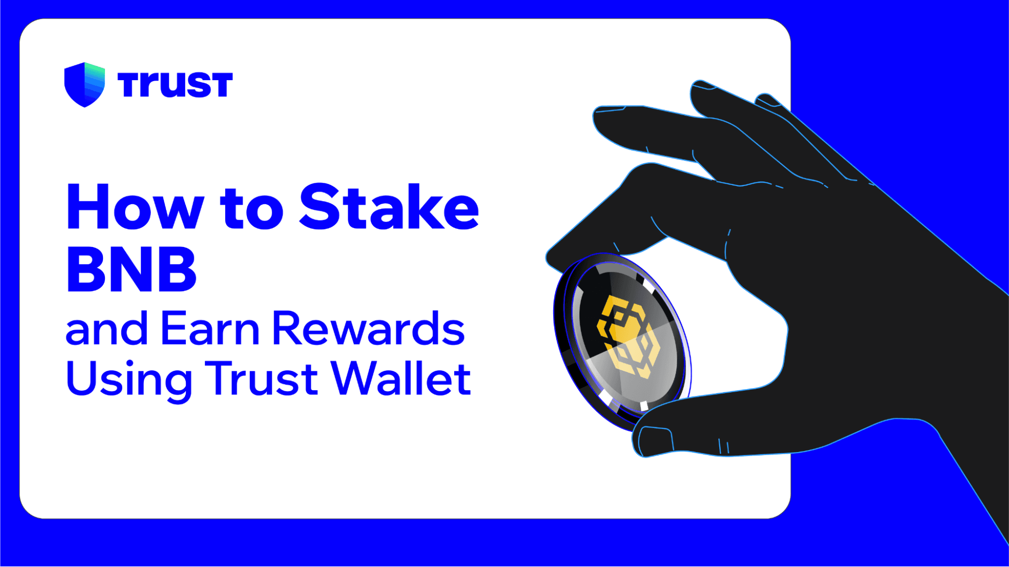 How to Stake BNB and Earn Yield Using Trust Wallet
