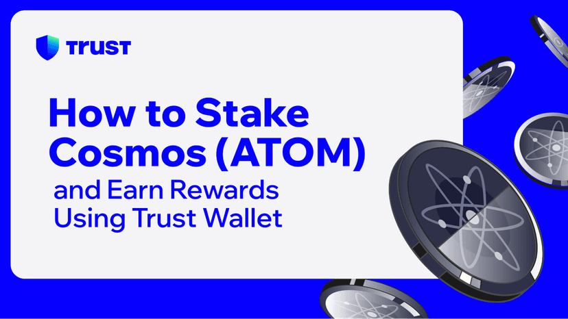 How to Stake Cosmos (ATOM) and Earn Rewards Using Trust Wallet