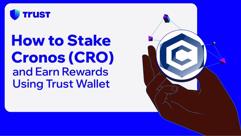 How to Stake Cronos (CRO) and Earn Rewards Using Trust Wallet