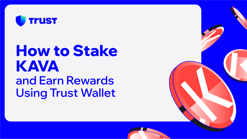 How to Stake KAVA and Earn Rewards Using Trust Wallet