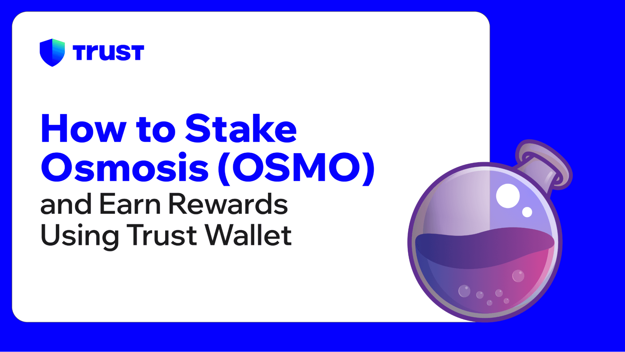 How to Stake Osmosis (OSMO) and Earn Rewards Using Trust Wallet