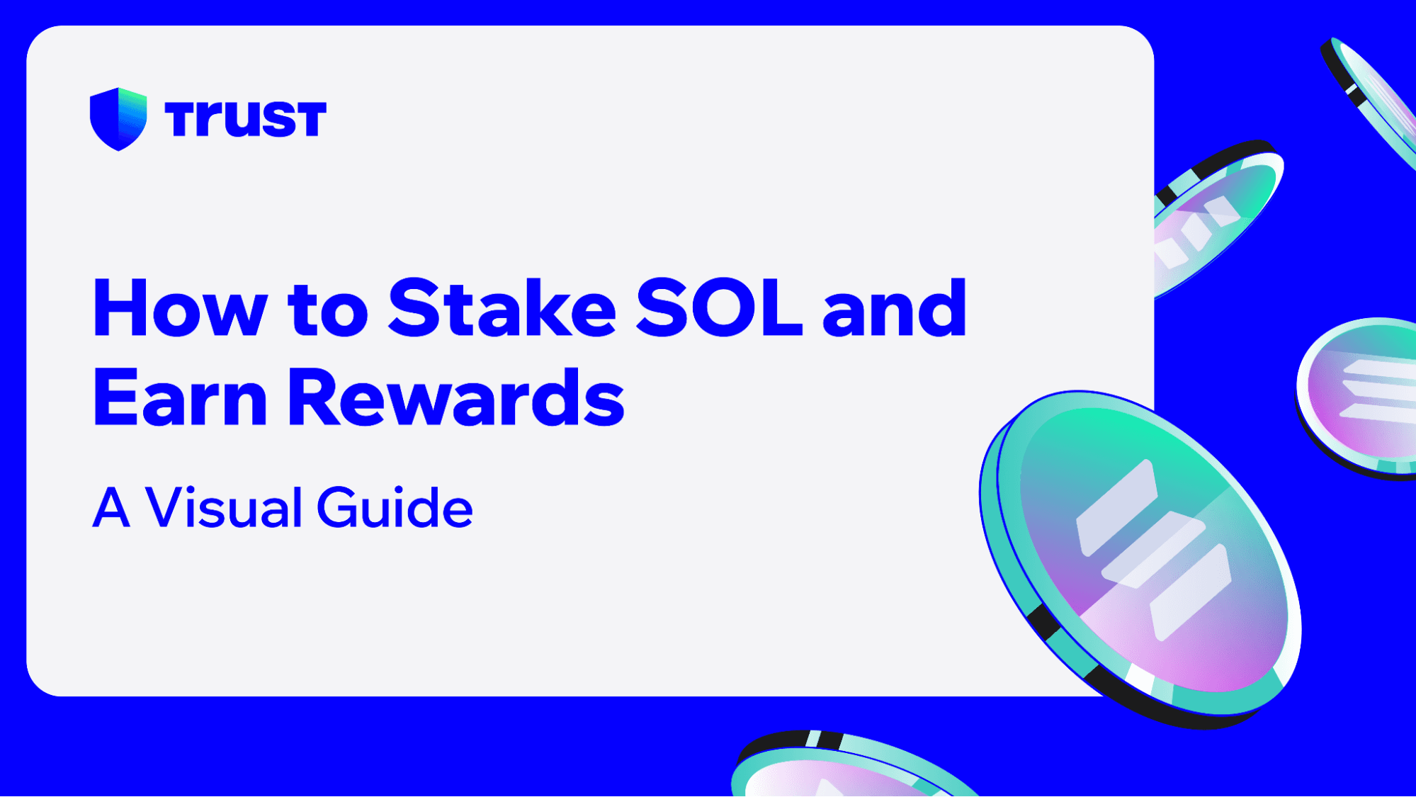 How to Stake Solana and Earn Rewards Using Trust Wallet: A Visual Guide