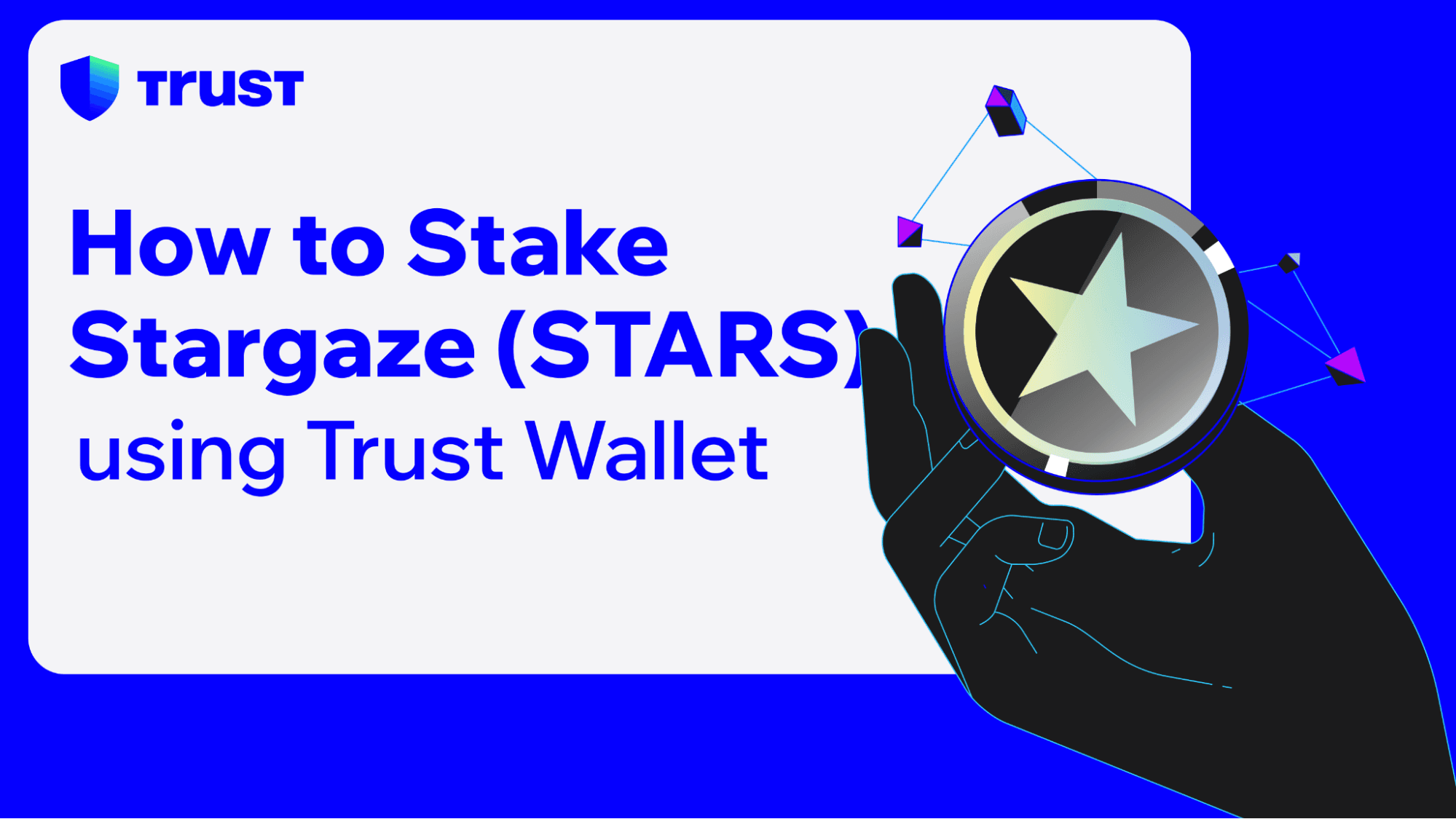 How to Stake Stargaze (STARS) and Earn Rewards Using the Trust Wallet Extension