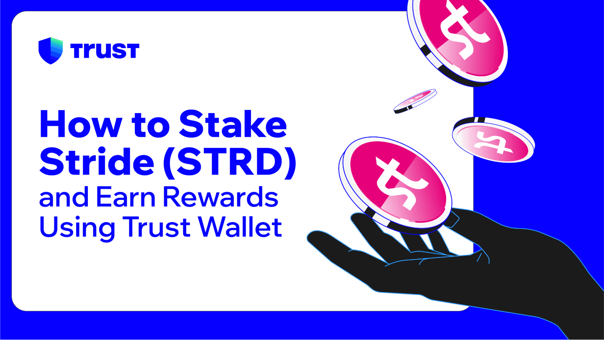 How to Stake Stride (STRD) and Earn Rewards Using Trust Wallet