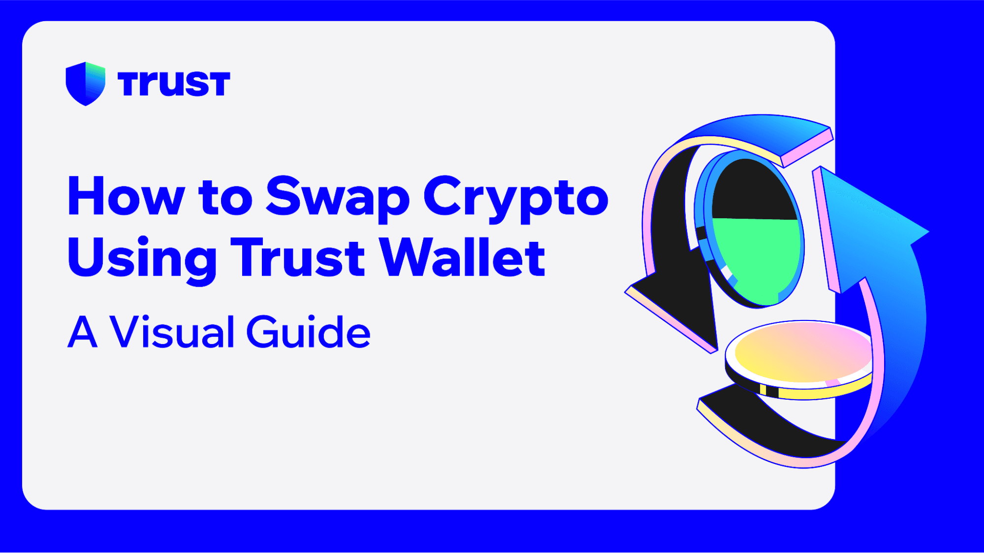 How to Swap Crypto Using Trust Wallet